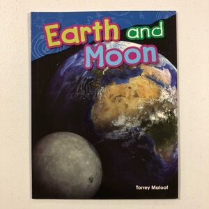2015 Earth and Space Science EARTH AND MOON by Torrey Maloof (Paperback)